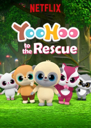 YooHoo to the Rescue (Season 1) (2019)